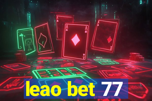 leao bet 77